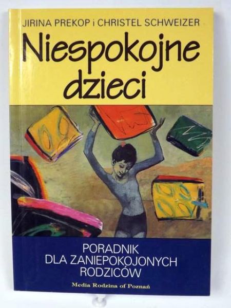 Prekop Jirina,   - Niespokojne dzieci