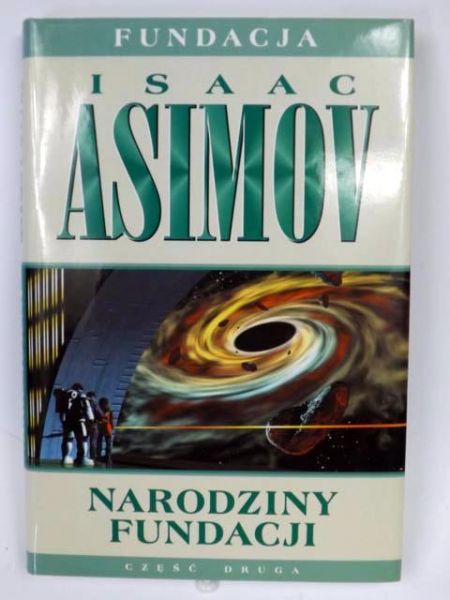 Asimov Isaac - Narodziny fundacji, część II, Nowa
