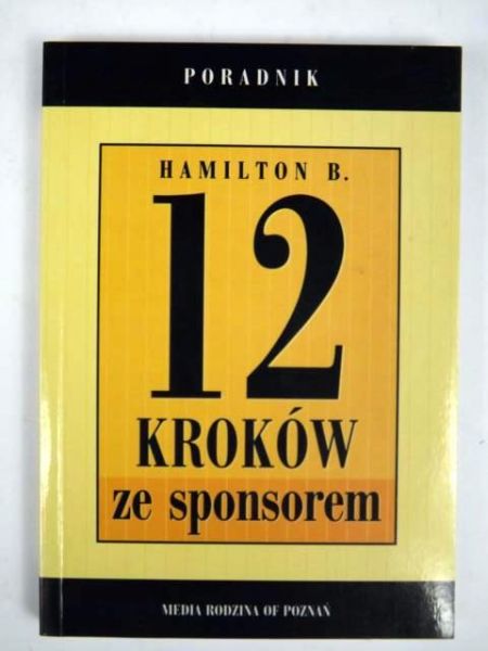 Hamilton B. - 12 kroków ze sponsorem
