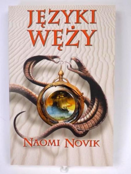 Novik Naomi - Języki węży, Nowa