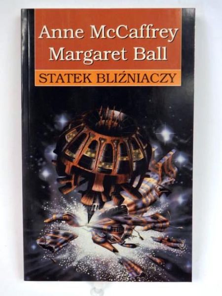 McCaffrey Anne, Ball Margaret - Statek bliźniaczy