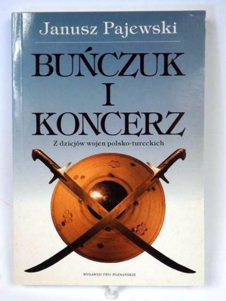 Pajewski Janusz - Buńczuk i koncerz