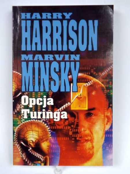 Harrison Harry, Minsky Marvin - Opcja Turinga, Nowa