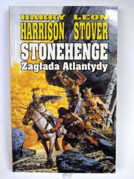 Harrison Harry , Stover Leon - Stonehenge. Zagłada Atlantydy