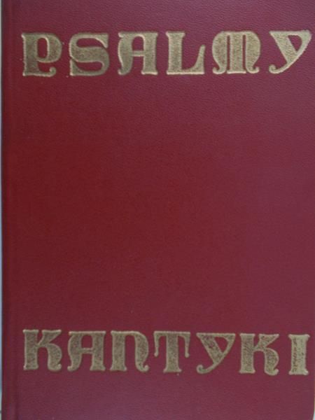 Skwarnicki Marek (przekł.) - Psalmy. Kantyki