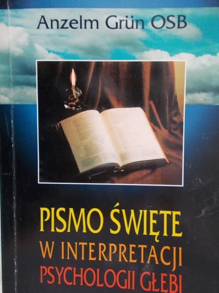 Grun Anzelm - Pismo Święte w intepretacji psychologii głębi