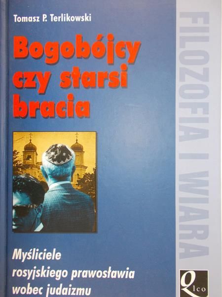 Terlikowski Tomasz P. - Bogobójcy czy starsi bracia