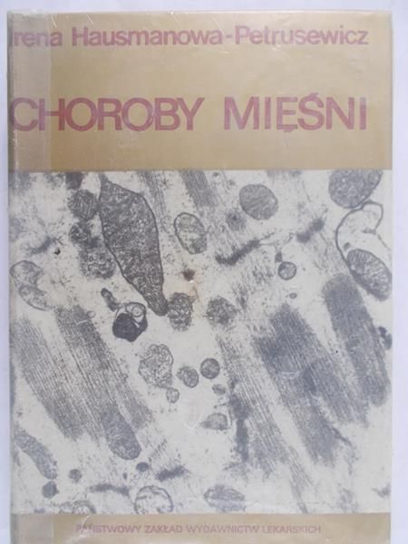Hausmanowa-Petrusewicz Irena - Choroby mięśni