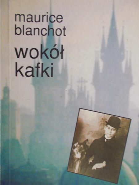 Blanchot Maurice - Wokół kafki