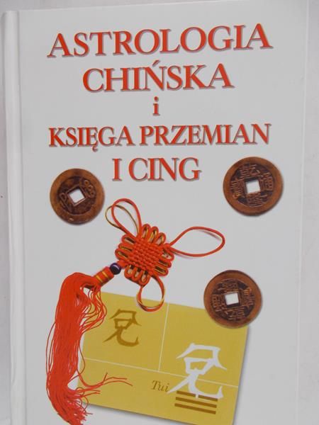 Aubier Catherine - Astrologia chińska i księga przemian ICING