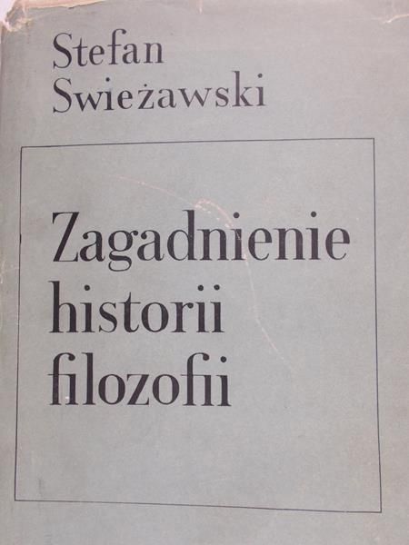 Swieżawski Stefan - Zagadnienie historii filozofii