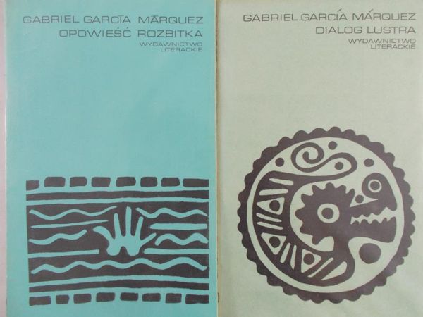 Marquez Gabriel Garcia - Dialog lustra / Opowiść rozbitka