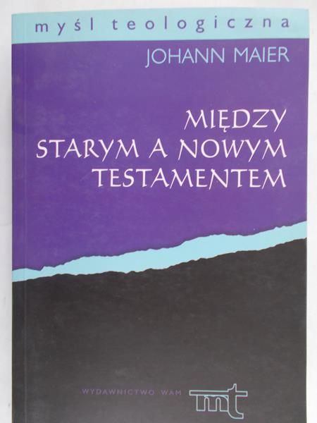 Maier Johann - Między Starym a Nowym Testamentem