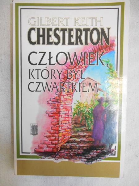 Chesterton Gilbert Keith - Człowiek, który był czwartkiem