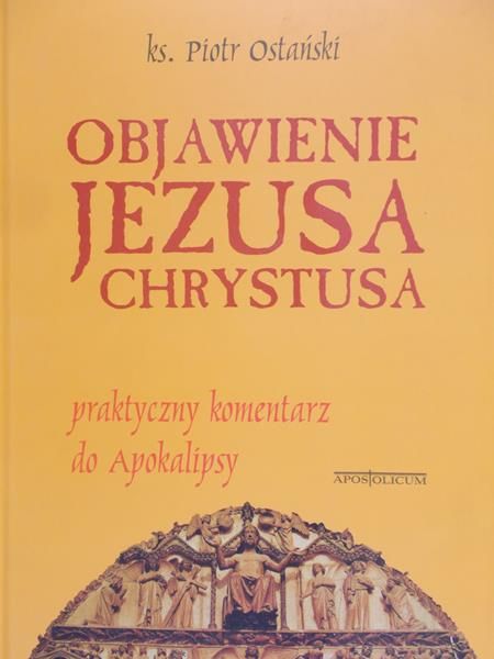 Ostański Piotr - Objawienie Jezusa Chrystusa