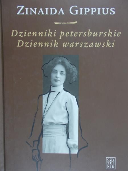 Gippius Zinaida - Dzienniki petersburskie. Dziennik Warszawski