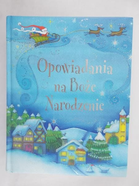 Wiśniewski Krzysztof (tł.) - Opowiadania na Boże Narodzenie