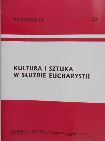 Pierskała Rudolf - Kultura i sztuka w służbie eucharystii
