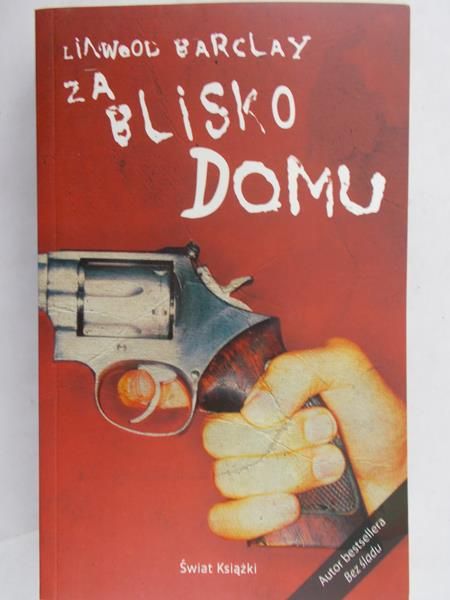 Barclay Linwood - Za blisko domu, Nowa