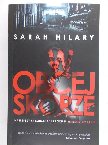 Hilary Sarah - W obcej skórze, Nowa