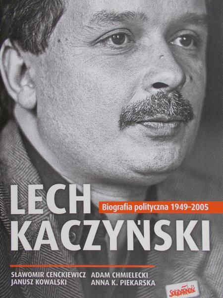 Cenckiewicz Sławomir - Lech Kaczyński