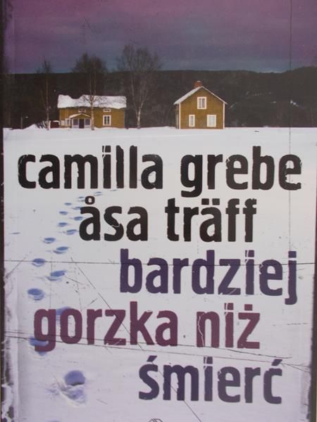 Grebe Camilla - Bardziej gorzka niż śmierć