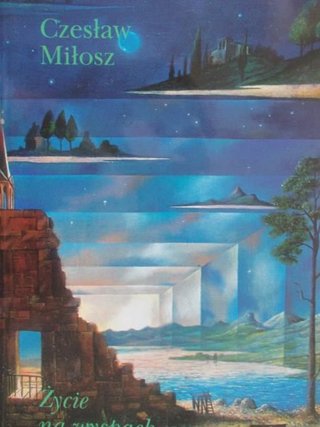 Miłosz Czesław - Życie na wyspach