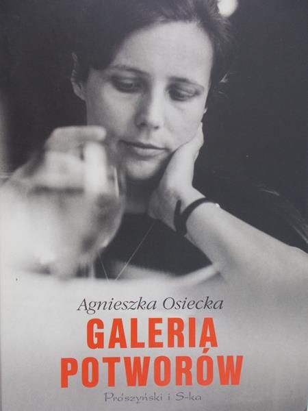 Osiecka Agnieszka - Galeria potworów, Nowa