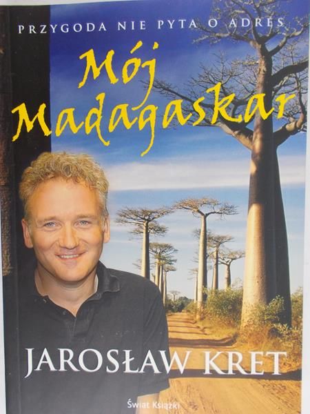 Kret Jarosław - Mój Madagaskar, Nowa
