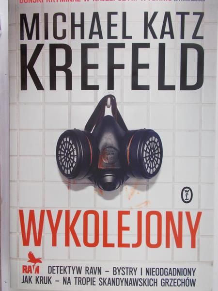 Krefeld Michael Katz - Wykolejony