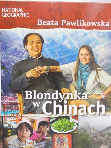 Pawlikowska Beata - Blondynka w Chinach, Nowa