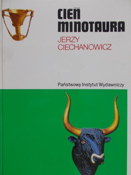Ciechanowicz Jerzy - Cień Minotaura