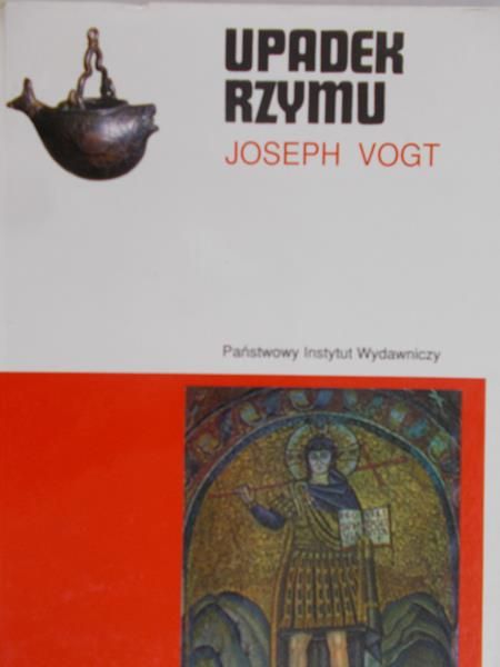 Vogt Joseph - Upadek Rzymu