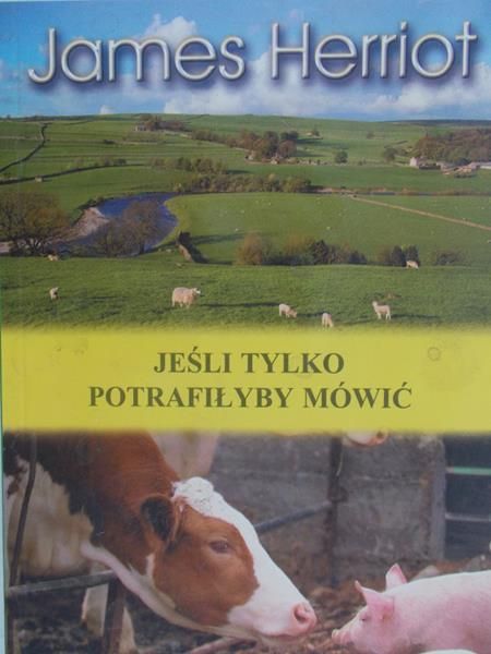 Herriot James - Jeśli tylko potrafiłby mówić
