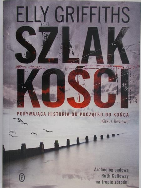 Griffiths Elly - Szlak kości