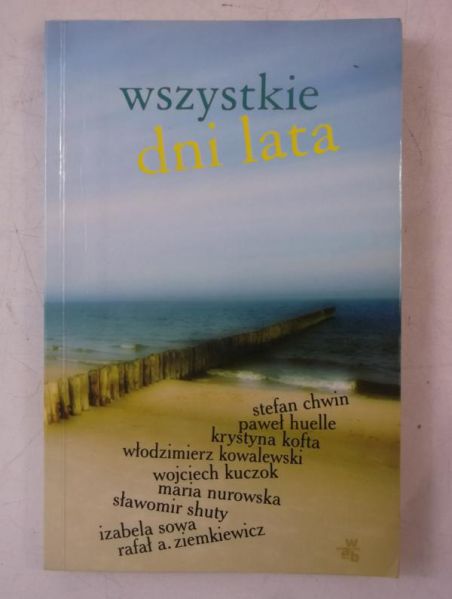 Chwin Stefan - Wszystkie dni lata