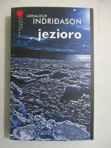 Indridason Arnaldur - Jezioro