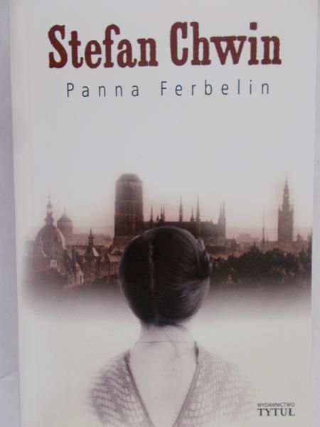 Chwin Stefan - Panna Ferbelin