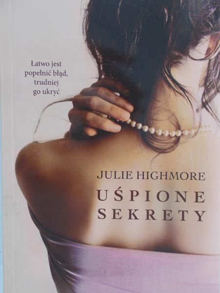 Highmore Julie - Uśpione sekrety