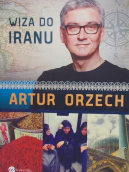 Orzech Artur - Wiza do Iranu