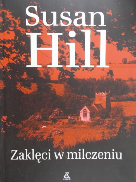 Hill Susan - Zaklęci w milczeniu