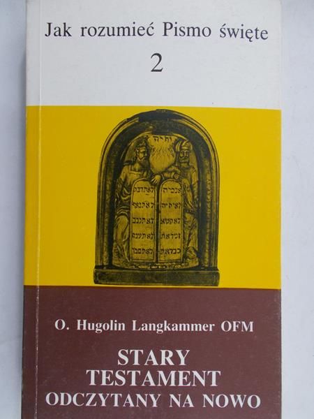 Langkammer Hugolin - Stary Testament odczytany na nowo