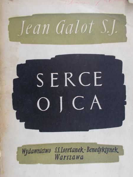 Galot Jean - Serce Ojca