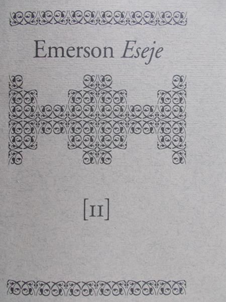 Emerson Ralph Waldo - Eseje. Tom II