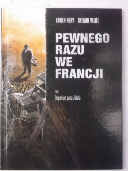 Nury Fabien - Pewnego razu we Francji tom I