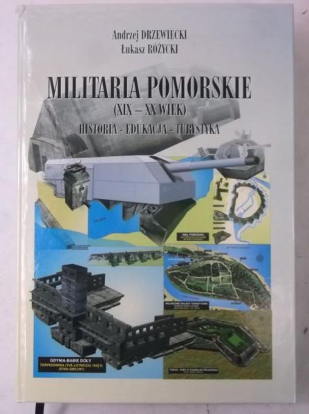 Drzewiecki Andrzej - Militaria Pomorskie XIX-XX wiek