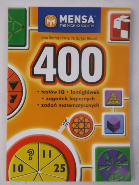 Russell Ken - 400 testów IQ, łamigłówek, zagadek logicznych, zadań matematycznych