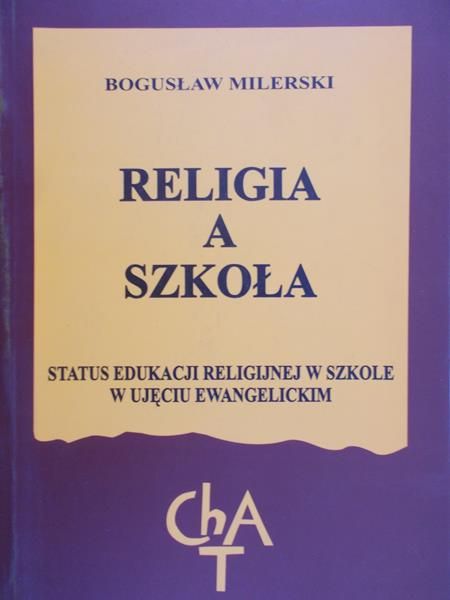 Milerski Bogusław - Religia a szkoła