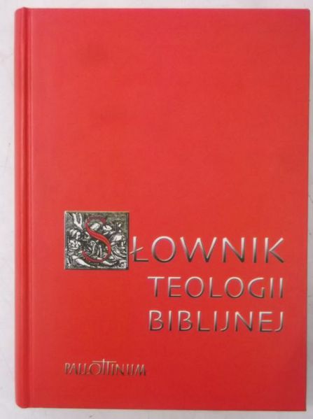 Leon-Dufour Xavier - Słownik teologii biblijnej, Nowa