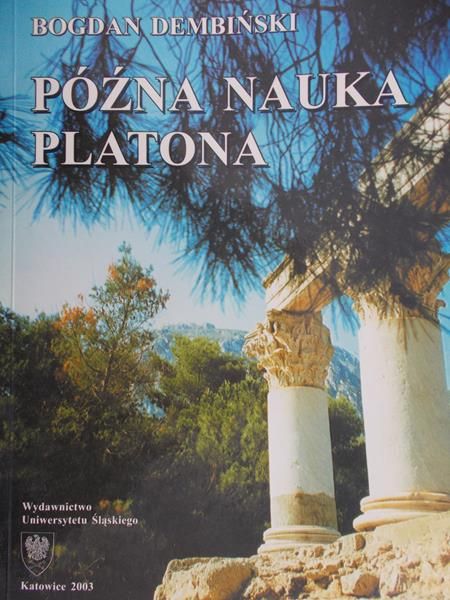 Dembiński Bogdan - Późna nauka Platona